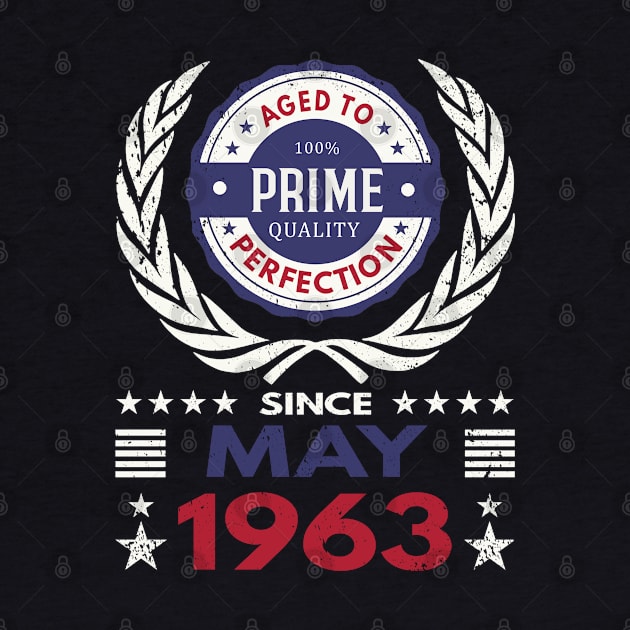 Birthday Design - Aged to Perfection Prime Quality - April 1963 by Moonsmile Products